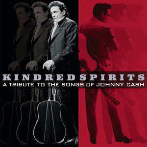 Kindred Spirits: A Tribute To The Songs Of Johnny Cash