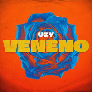 Veneno (Explicit)