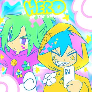 HERO OF THE STARS! (feat. Drac444) (Explicit)