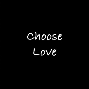 Choose Love