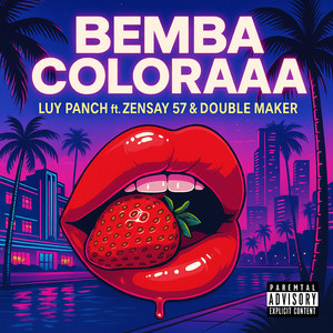 Bemba Coloraaa (Explicit)