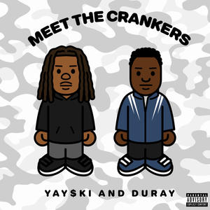 MEET THE CRANKERS (Explicit)