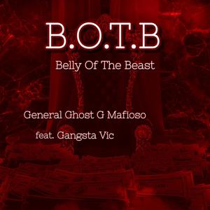 Belly Of The Beast (feat. General Ghost G Mafioso) (Explicit)