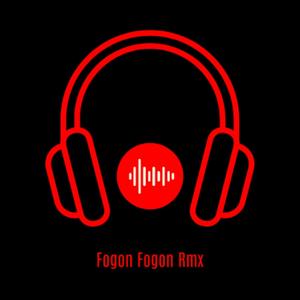 Fogon Fogon Rmx (Explicit)