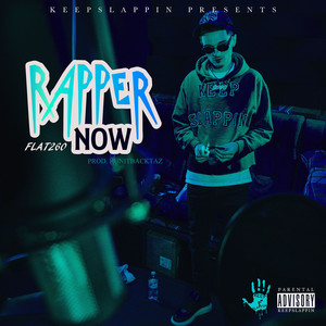 Rapper Now (Explicit)