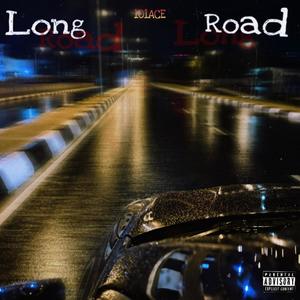 Long Road (Explicit)