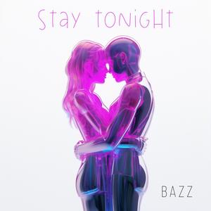 Stay tonight