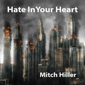 Hate in Your Heart