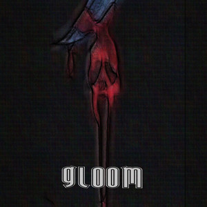 Gloom