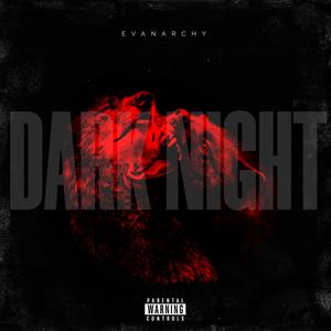 DARK NIGHT (Explicit)