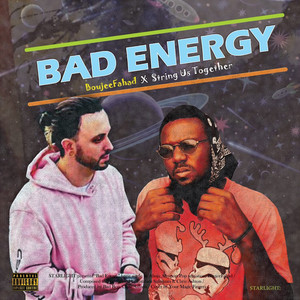 Bad Energy (Explicit)