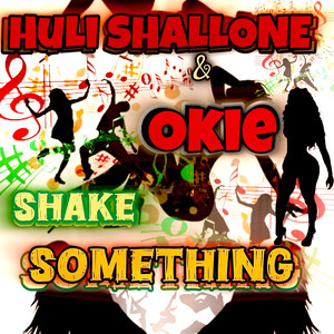 Shake Something