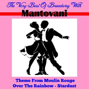 The Very Best of Broadway with Montovani