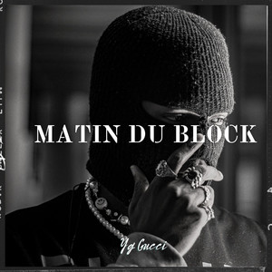 Matin du block