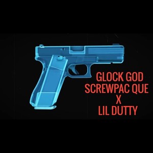 GLOCK GOD (Explicit)