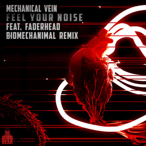 Feel Your Noise (Biomechanimal Remix Instrumental)