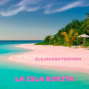 La Isla Bonita