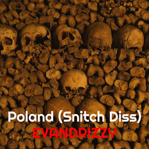 Poland (Snitch Diss) [Explicit]