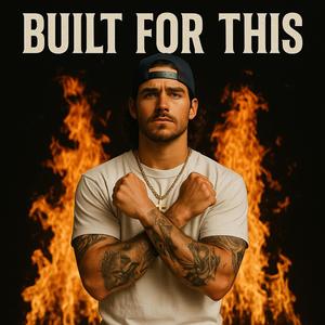 Built for This (Explicit)