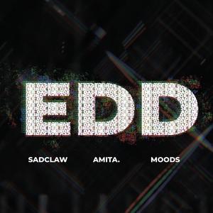 EDD(feat. Amita. & Rogero) (Explicit)