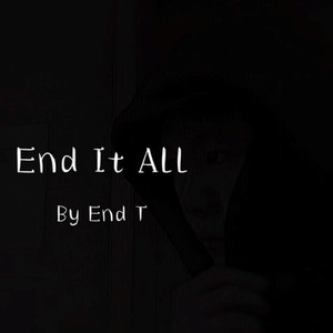 End It All