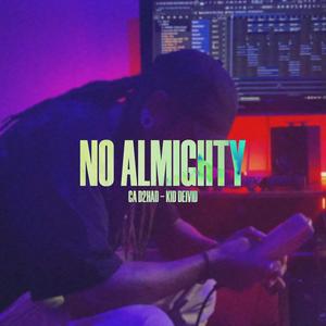 No Almighty (feat. Ca D2had) (Explicit)