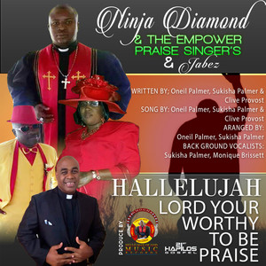 Hallelujah Lord Your Wothy to Be Praised - Single