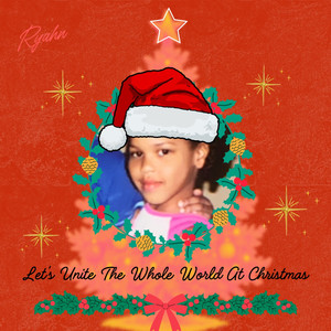Let's Unite The Whole World At Christmas