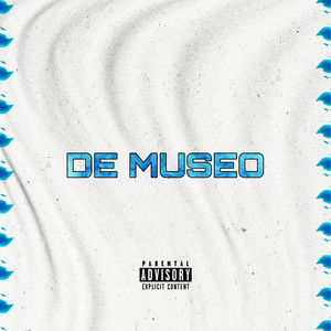 De Museo (Explicit)