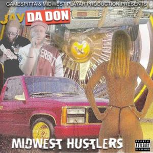 Midwest Hustlers (Explicit)