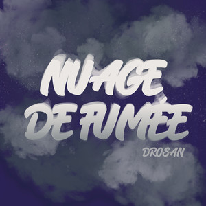 Nuage de fumée (Explicit)