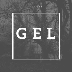 Gel (Explicit)