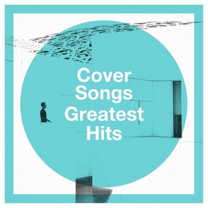 Cover Songs Greatest Hits