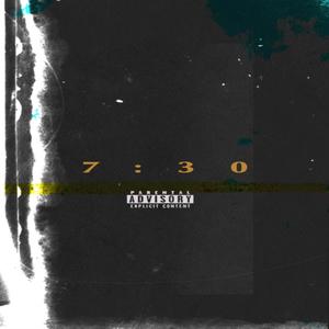 7:30 (feat. V'Z) [Explicit]