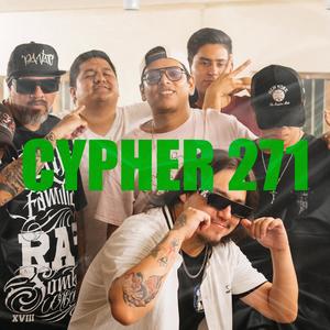 Cypher 271 (feat. Taker G, Crokse, C-30, Doble P & Xhar-lee) (Explicit)