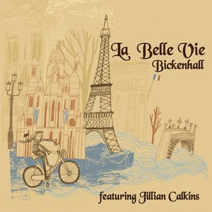 La belle vie (feat. Jillian Calkins)