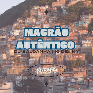 MAGRÃO AUTÊNTICO (Explicit)