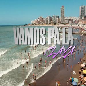 Vamos Pa La Playa