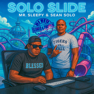 Solo Slide (Slowed & Chopped)