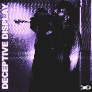 DECEPTIVE DISPLAY (Explicit)