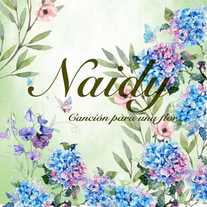 Naidy (Canción para una Flor) [feat. Saul Carmona]