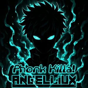 Phonk Killa! (Explicit)