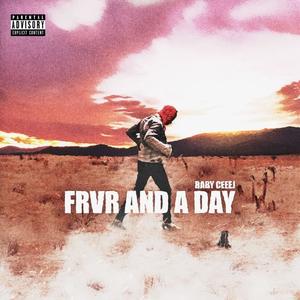 FRVR AND A DAY (Explicit)