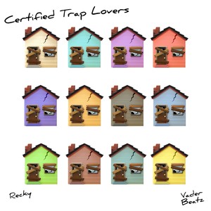 Certified Trap Lovers (Explicit)