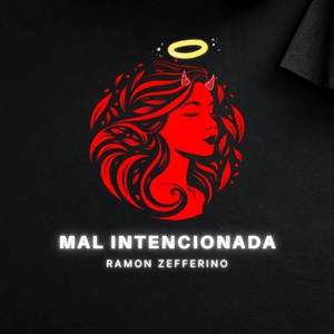 MAL INTENCIONADA (Explicit)