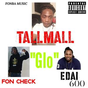 Glo (feat. EDAI & FON Check) [Explicit]