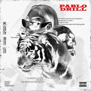 Pablo Drill Feat.TEEEVERT
