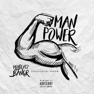 Man Power (Explicit)