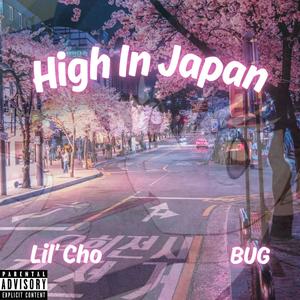 High In Japan (feat. 706Bug) [Explicit]