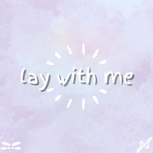 lay with me (feat. Fred X)